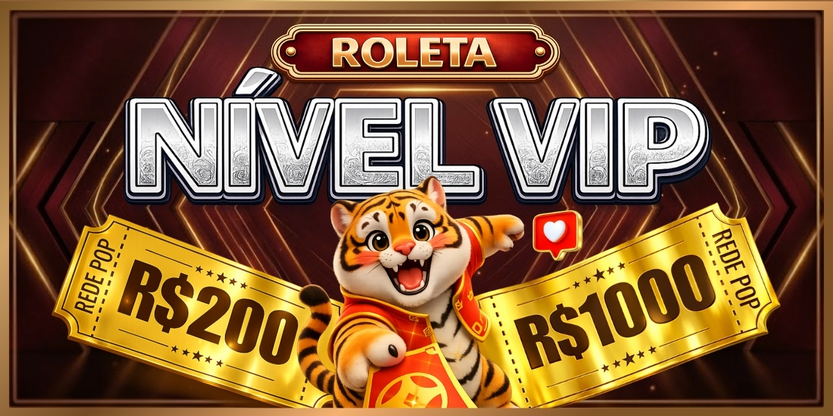 Roleta N&iacute;vel VIP